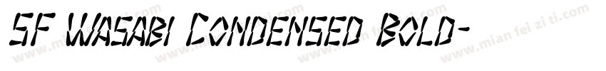 SF Wasabi Condensed Bold字体转换